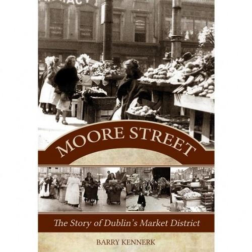 History of Moore Street